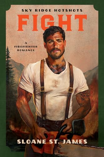 Fight: A Firefighter Romance: A Firefighter Romance