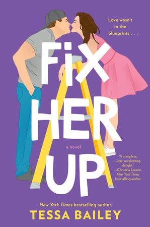 Fix Her Up : Tessa Bailey