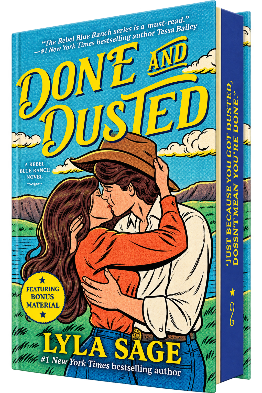 Done and Dusted (Deluxe Edition): A Rebel Blue Ranch Novel