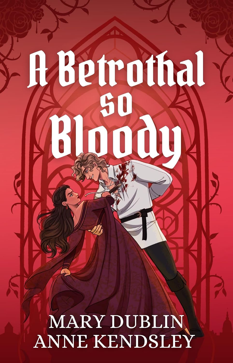 Pre-Order: 'A Betrothal So Bloody' by Mary Dublin and Anne Kendsley