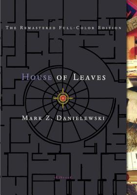 House of Leaves: Remastered Full-Color Edition