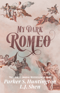 My Dark Romeo
