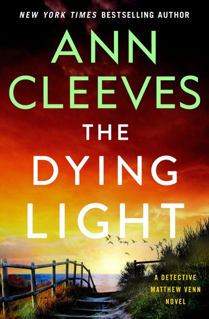 The Dying Light: A Detective Matthew Venn Novel - Ingram