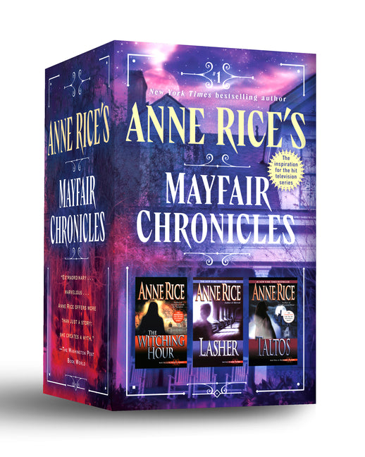 Anne Rice's Mayfair Chronicles: 3-Book Boxed Set: The Mayfair Witches, Lasher, and Taltos - Ingram