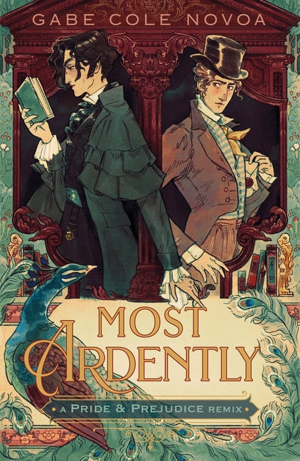 Most Ardently: A Pride & Prejudice Remix - Ingram