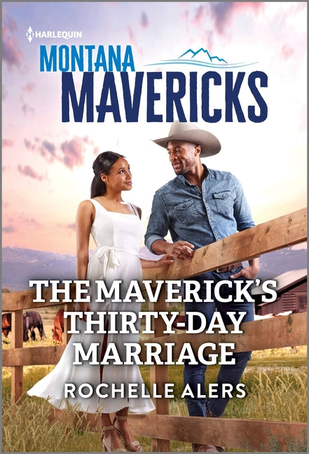 Maverick's Thirty-Day Marriage (Original) - Ingram