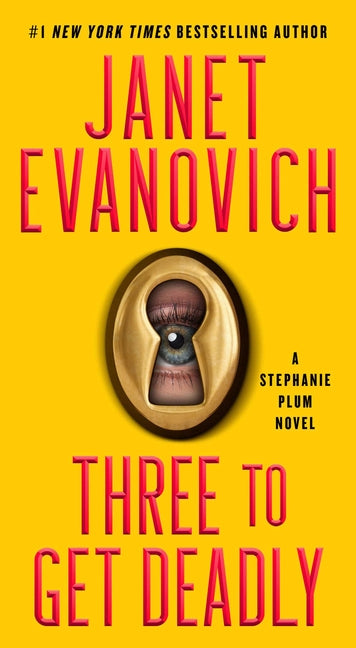 Three to Get Deadly: A Stephanie Plum Novel - Ingram