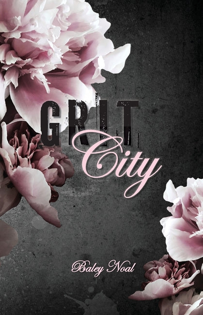Grit City: Romantic suspense with alpha cops, buried pasts, and scorching chemistry - Ingram