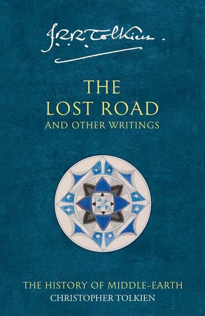 The Lost Road and Other Writings: The History of Middle-Earth - Ingram