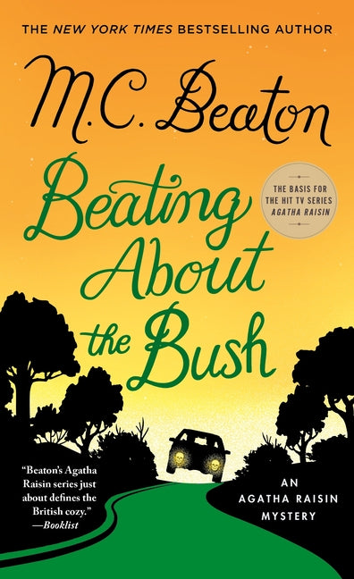 Beating about the Bush: An Agatha Raisin Mystery - Ingram