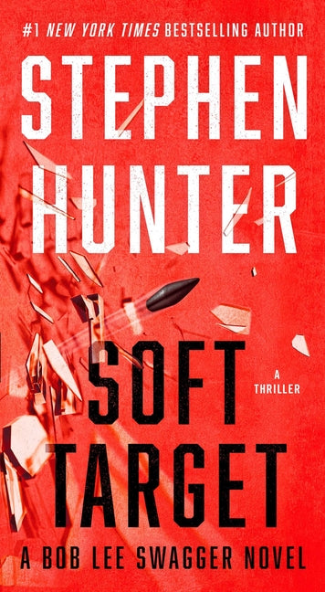 Soft Target: A Thriller - Ingram