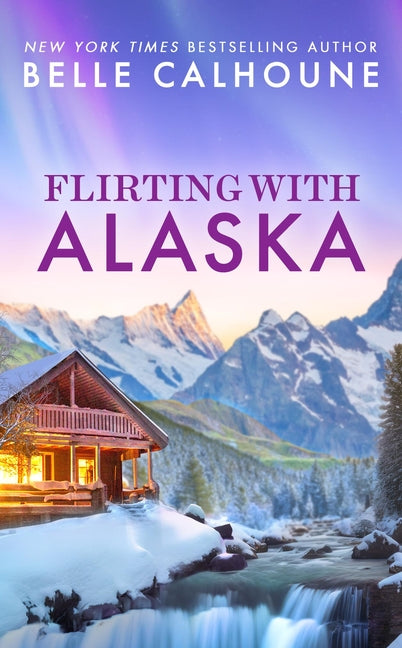 Flirting with Alaska - Ingram