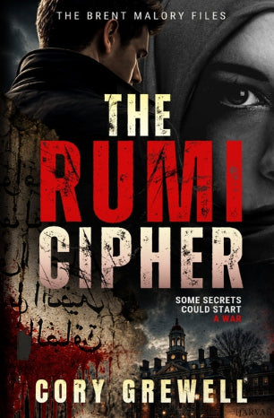 The Rumi Cipher: The Brent Malory Files: The Brent Malory Files - Ingram