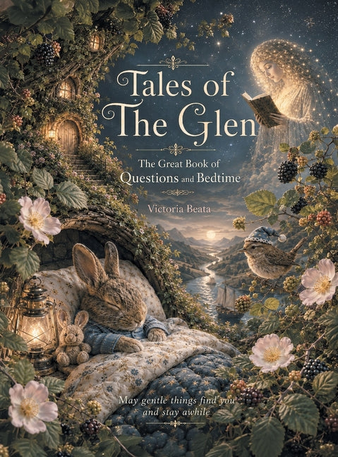 The Great Book of Questions and Bedtime: Including Kettles, Goodnight Kisses and the Proper Tucking-In of Small Rabbits - Ingram