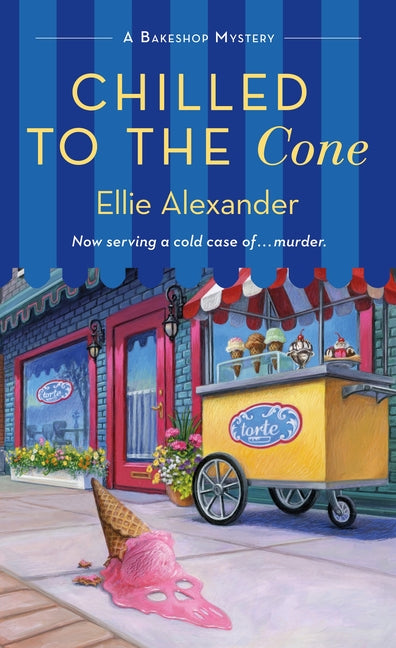 Chilled to the Cone: A Bakeshop Mystery - Ingram