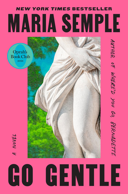 Go Gentle: Oprah's Book Club - Ingram