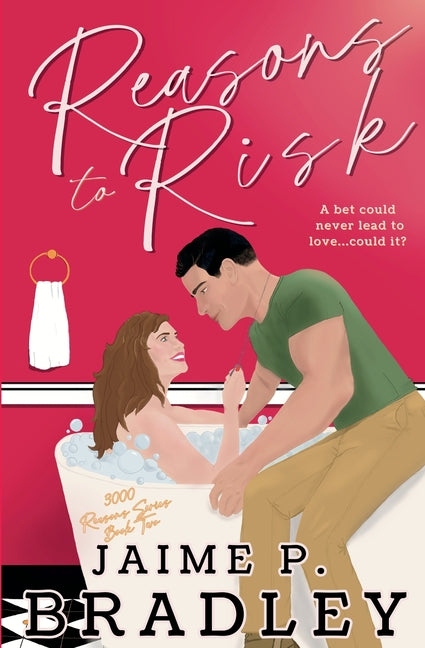 Reasons to Risk: 3000 Reasons Series Book Two - Ingram