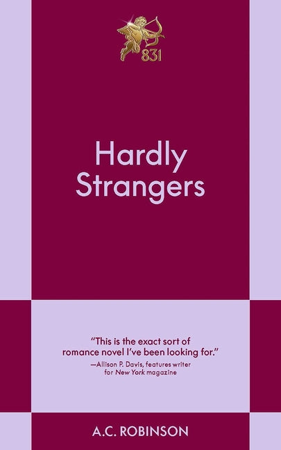 Hardly Strangers: An 831 Stories Romance - Ingram
