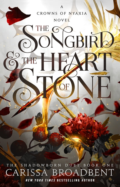 Songbird & the Heart of Stone: The Shadowborn Duet, Book One - Ingram