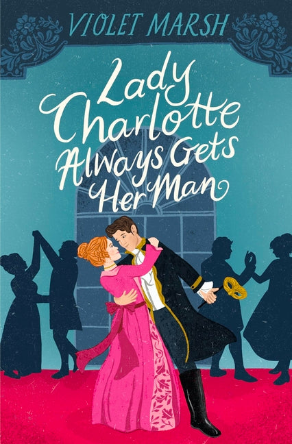 Lady Charlotte Always Gets Her Man - Ingram