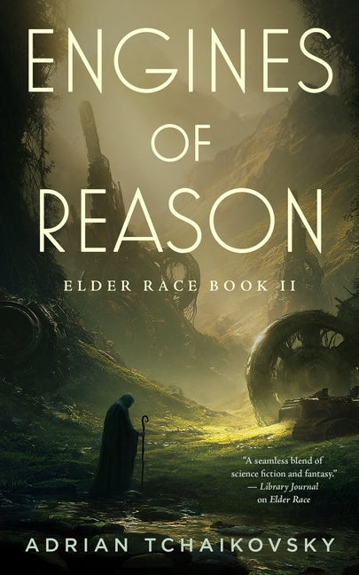 Engines of Reason: Elder Race, Book II - Ingram