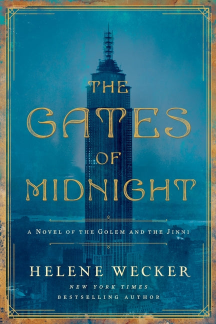 The Gates of Midnight: A Novel of the Golem and the Jinni - Ingram