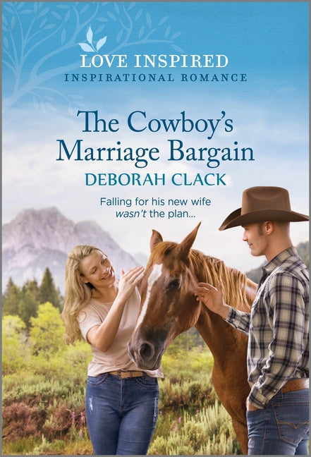 Cowboy's Marriage Bargain: An Uplifting Inspirational Romance (Original) - Ingram