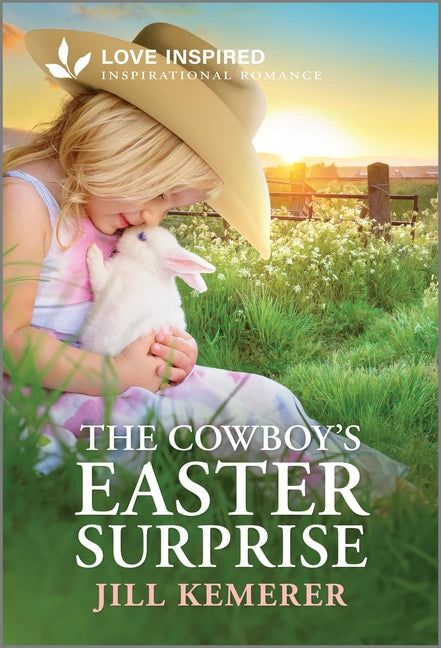 Cowboy's Easter Surprise: An Uplifting Inspirational Romance (Original) - Ingram
