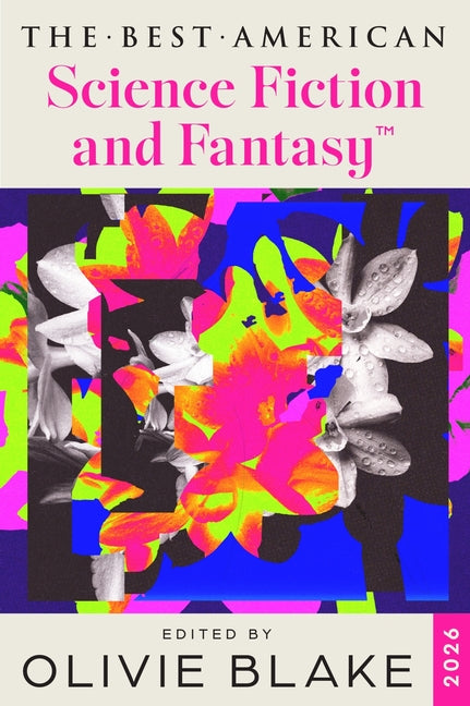 The Best American Science Fiction and Fantasy 2026 - Ingram
