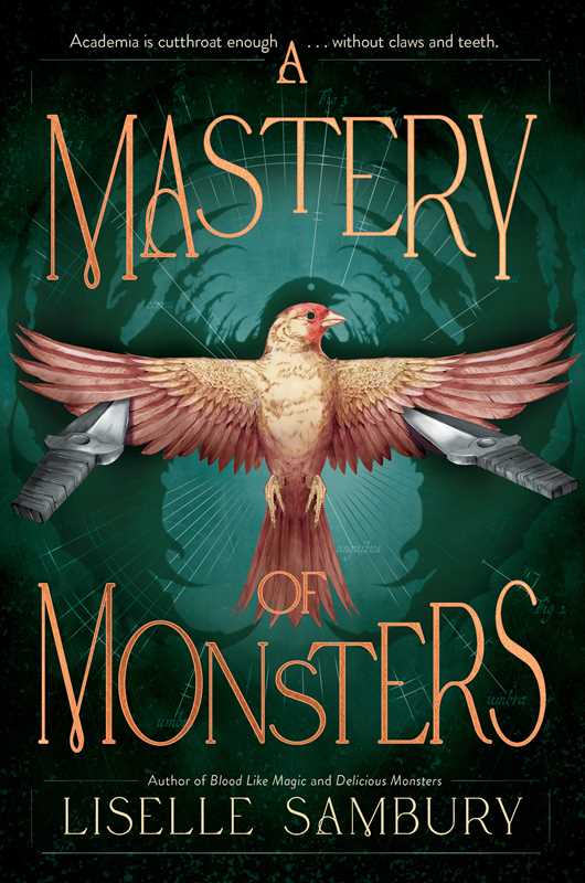 A Mastery  of Monsters by Liselle Sambury