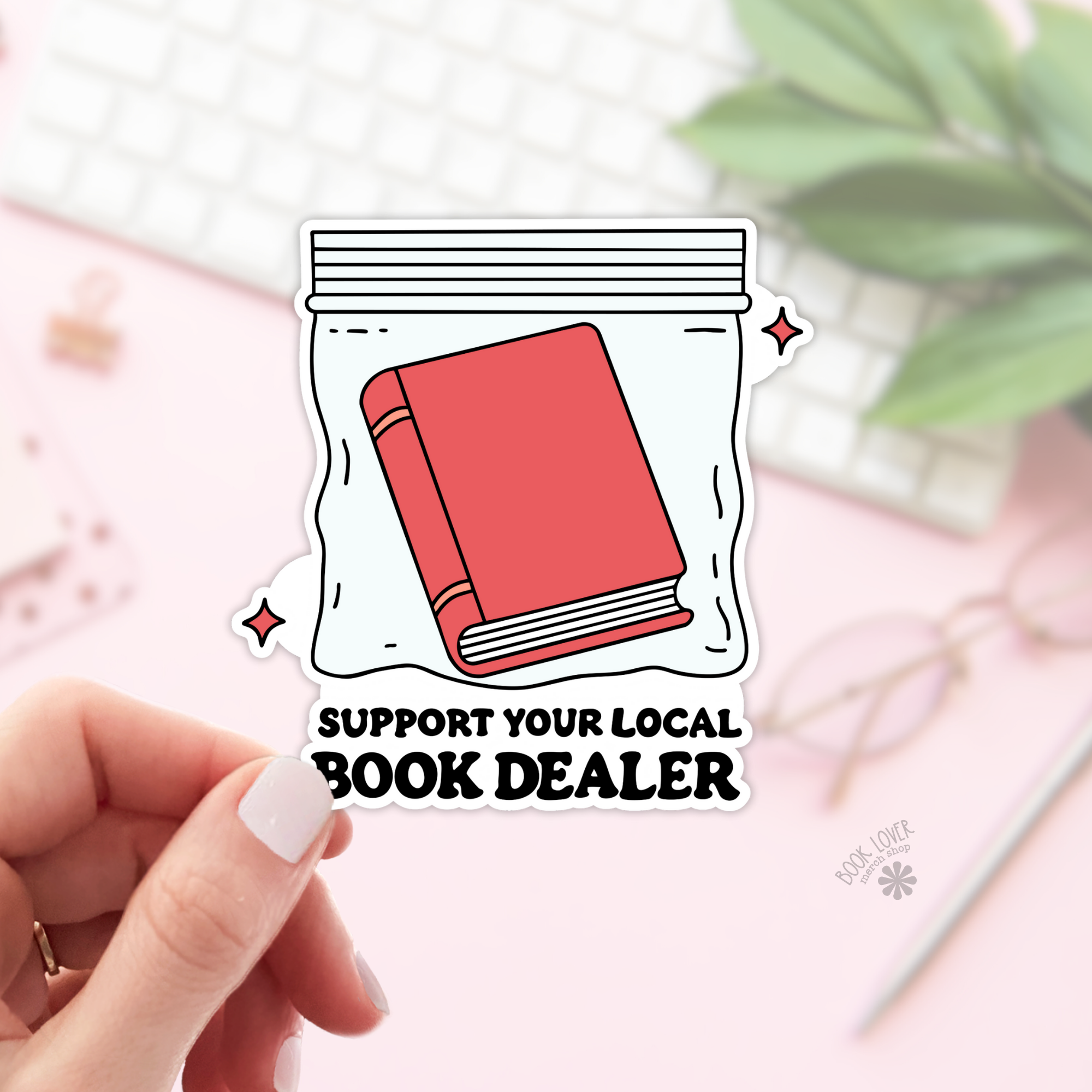Support Your Local Book Dealer Stickers / Bookish Stickers