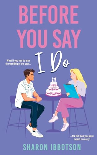 Before You Say I Do: The must-read, second-chance holiday romance: The must-read, second-chance holiday romance