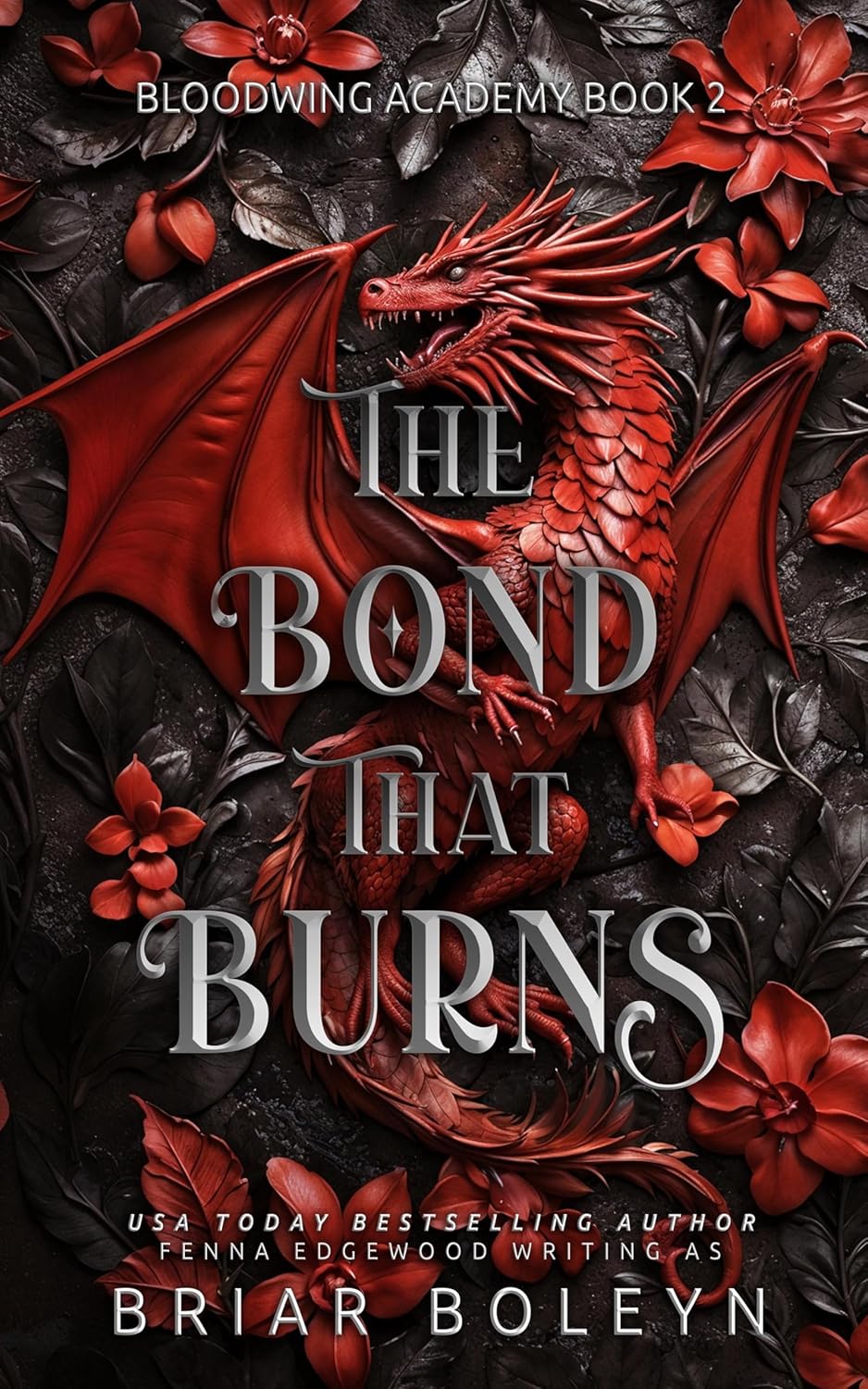 The Bond That Burns: BOOK TWO
