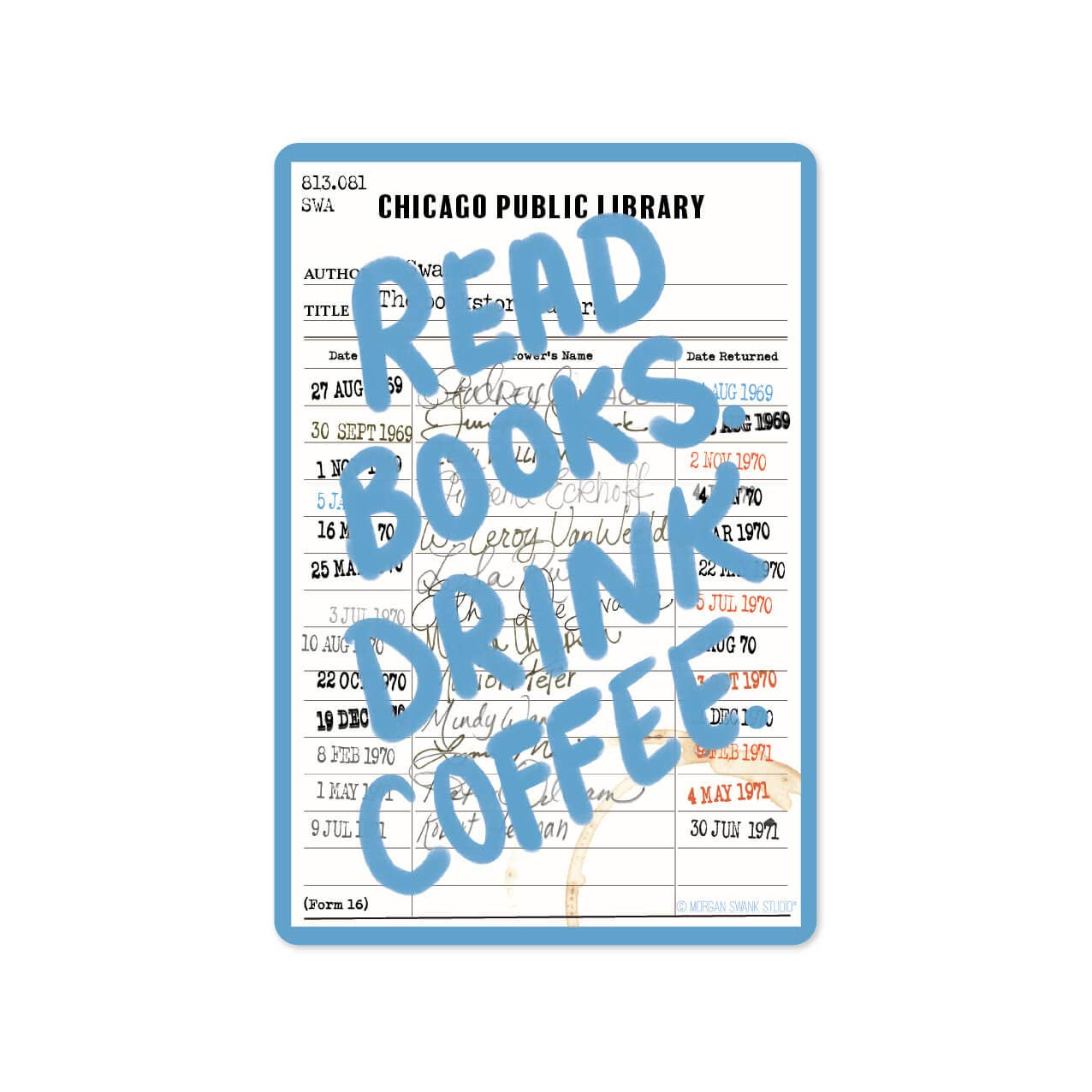 Read Books. Drink Coffee. | Library Card Sticker