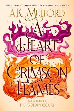 Heart of Crimson Flames, A : A.K. Mulford