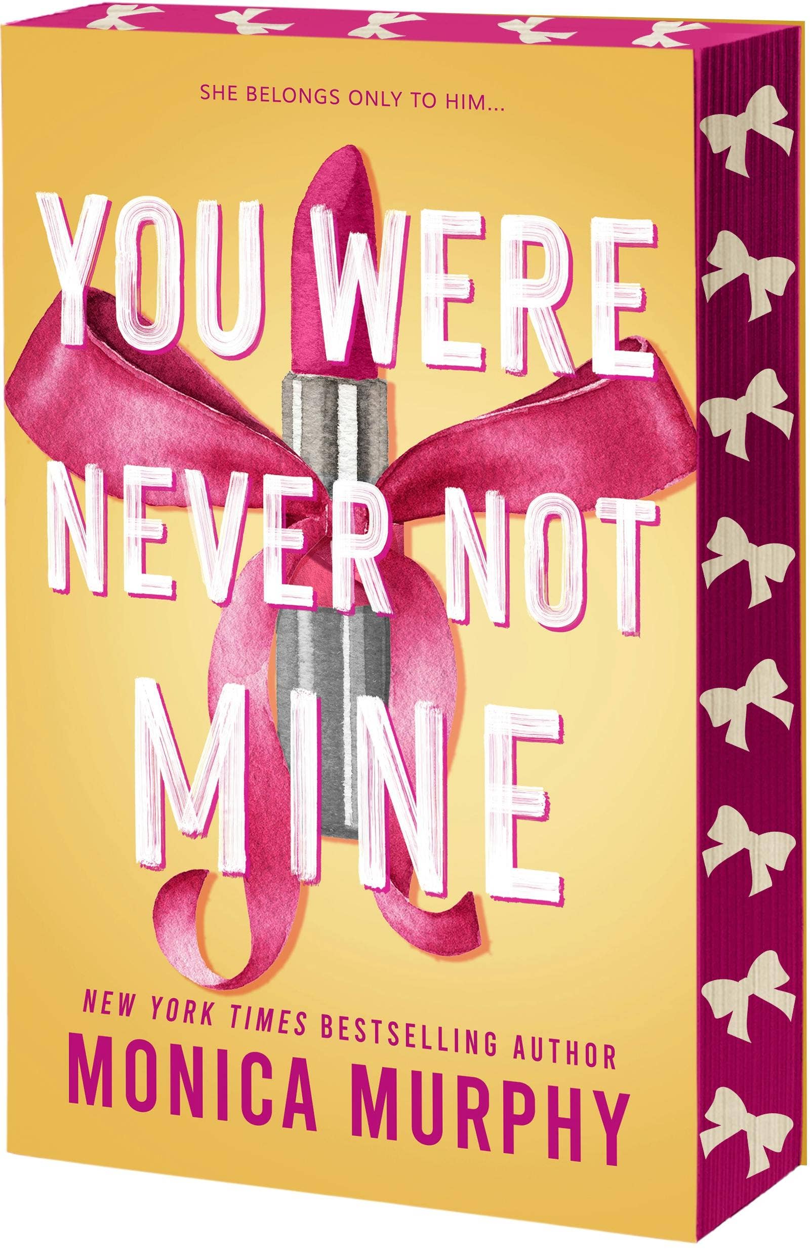 You Were Never Not Mine: