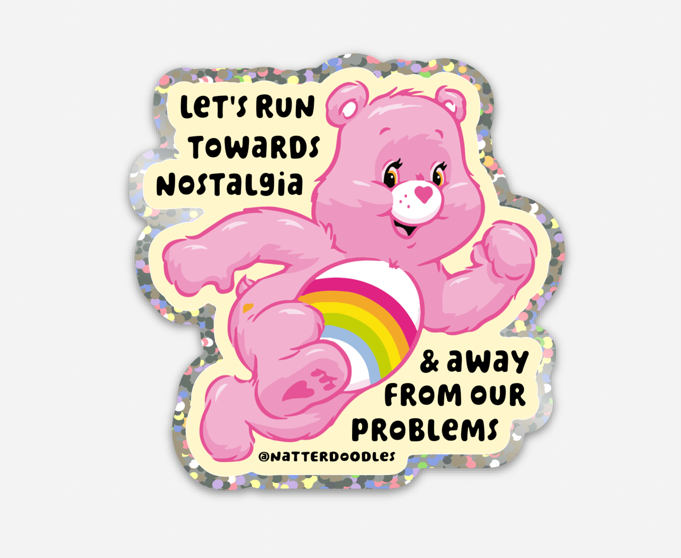 Let’s Run Towards Nostalgia Care Bear Sticker |  Vinyl Decal
