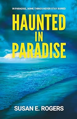 Haunted In Paradise
