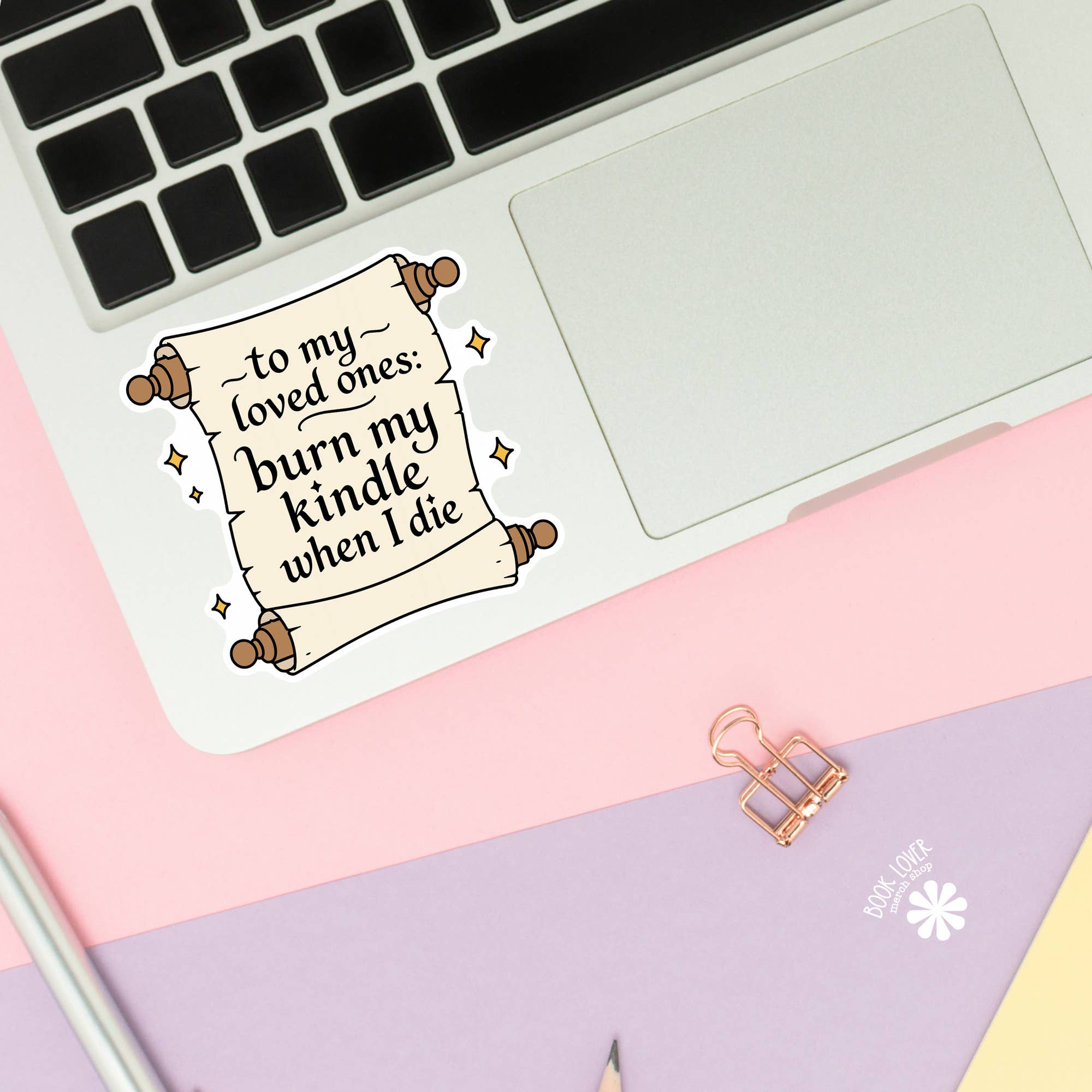 Burn My Kindle Sticker / Bookish Gift / Funny Reader