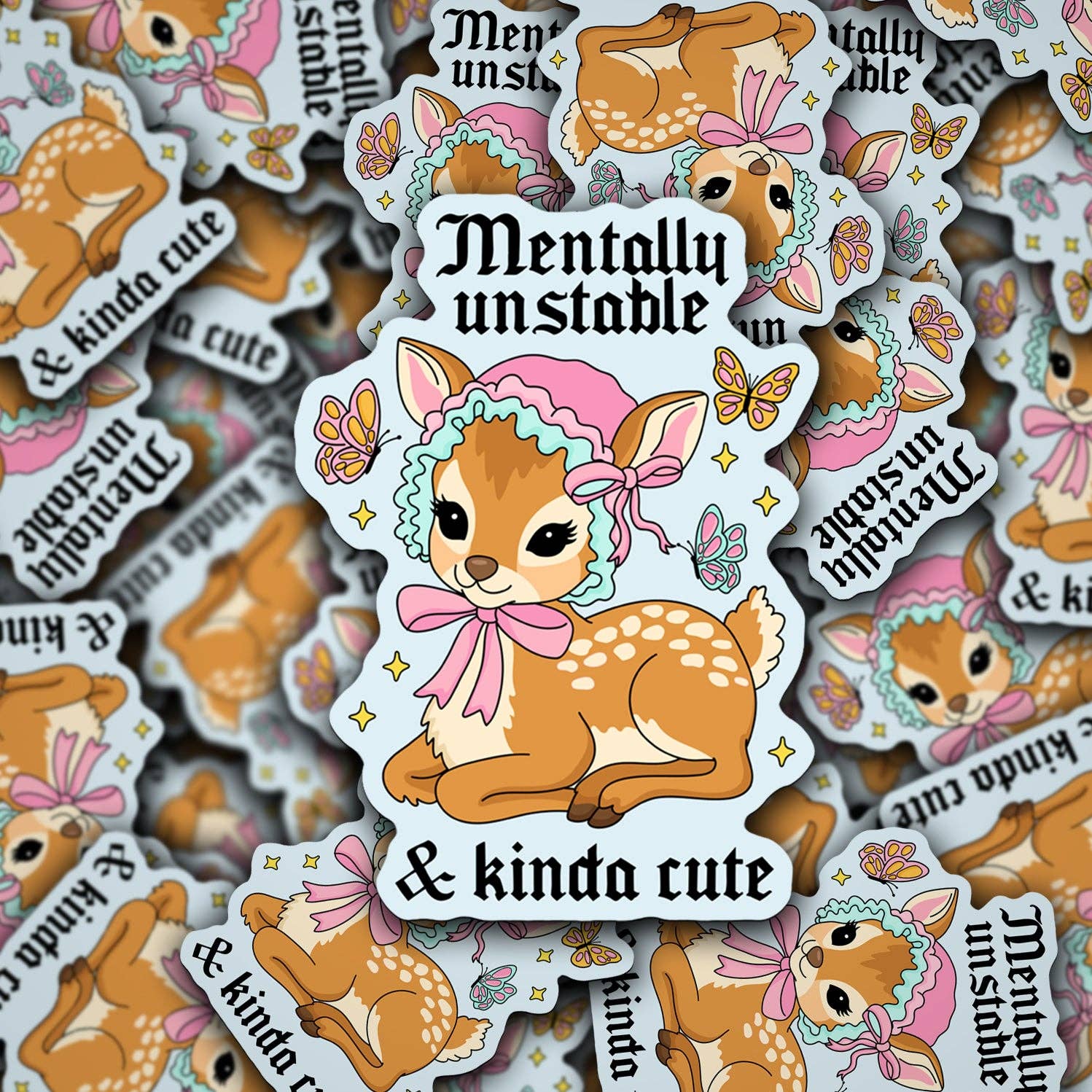 Vinyl Decal Mentally Unstable & Kinda Cute