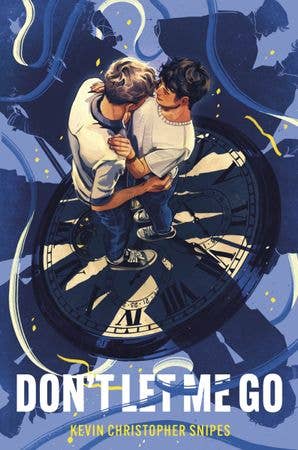 Don't Let Me Go : Kevin Christopher Snipes