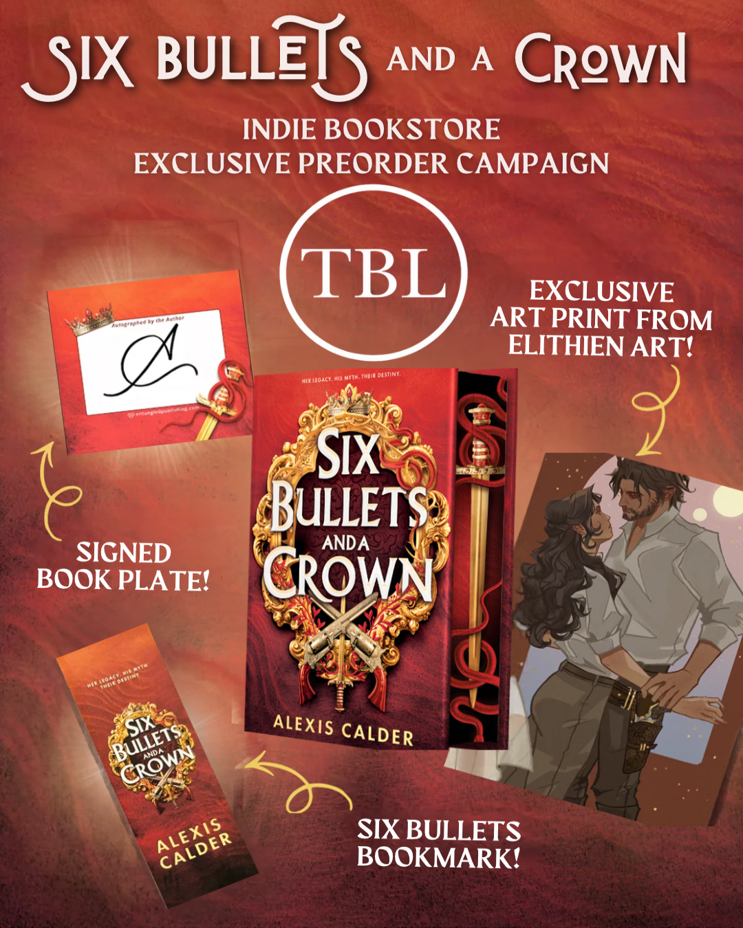Pre-Order: Six Bullets and a Crown by Alexis Calder