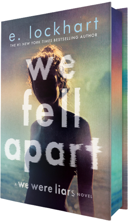 We Fell Apart: A We Were Liars Novel: A We Were Liars Novel