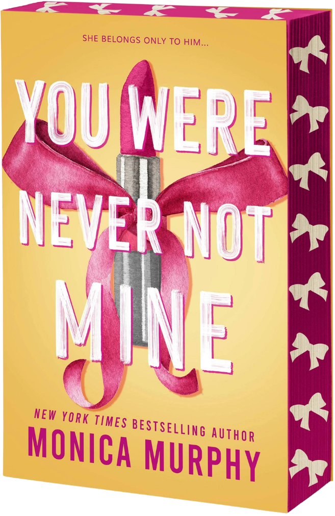 You Were Never Not Mine