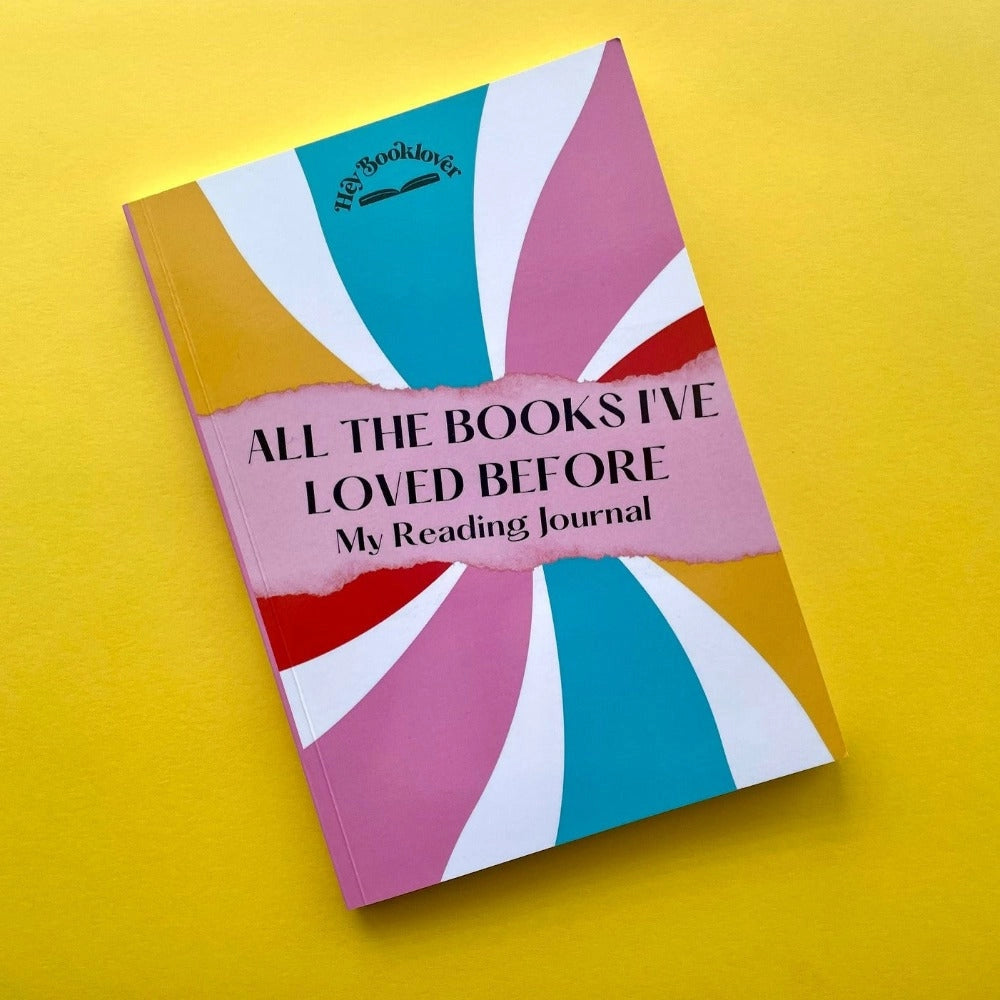 All The Books I've Loved Before - My Reading Journal