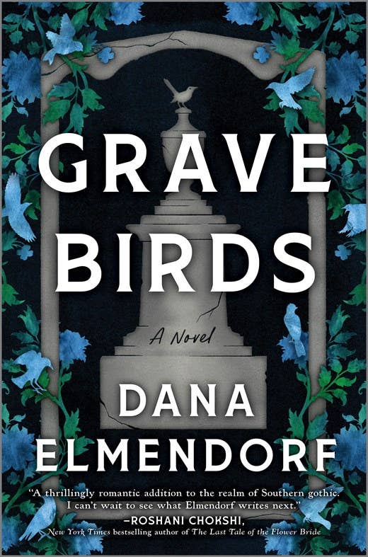 Grave Birds : A Novel : Dana Elmendorf