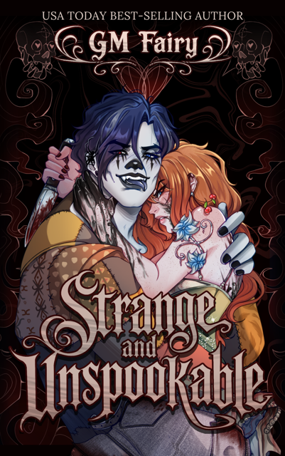 Pre-Order: Strange and Unspookable by G.M. Fairy (with swag)!