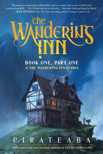 The Wandering Inn: Book One, Part One of the Wandering Inn Series - Ingram