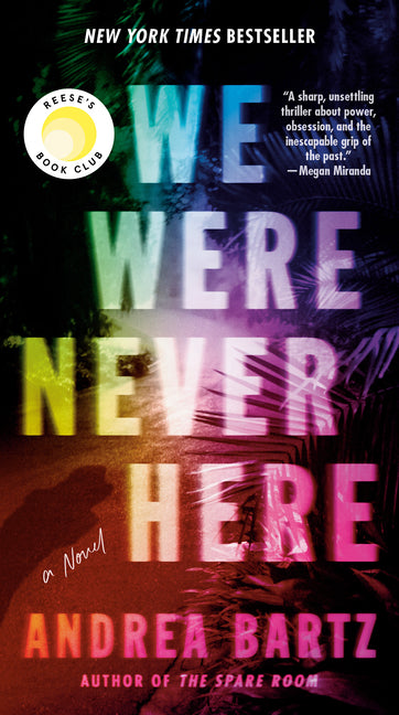 We Were Never Here: Reese's Book Club: A Novel - Ingram