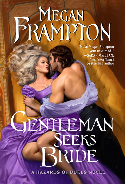 Gentleman Seeks Bride: A Hazards of Dukes Novel - Ingram